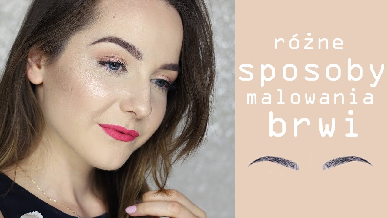 JAK PODKREŚLAĆ BRWI - kilka sposobów | Milena Makeup