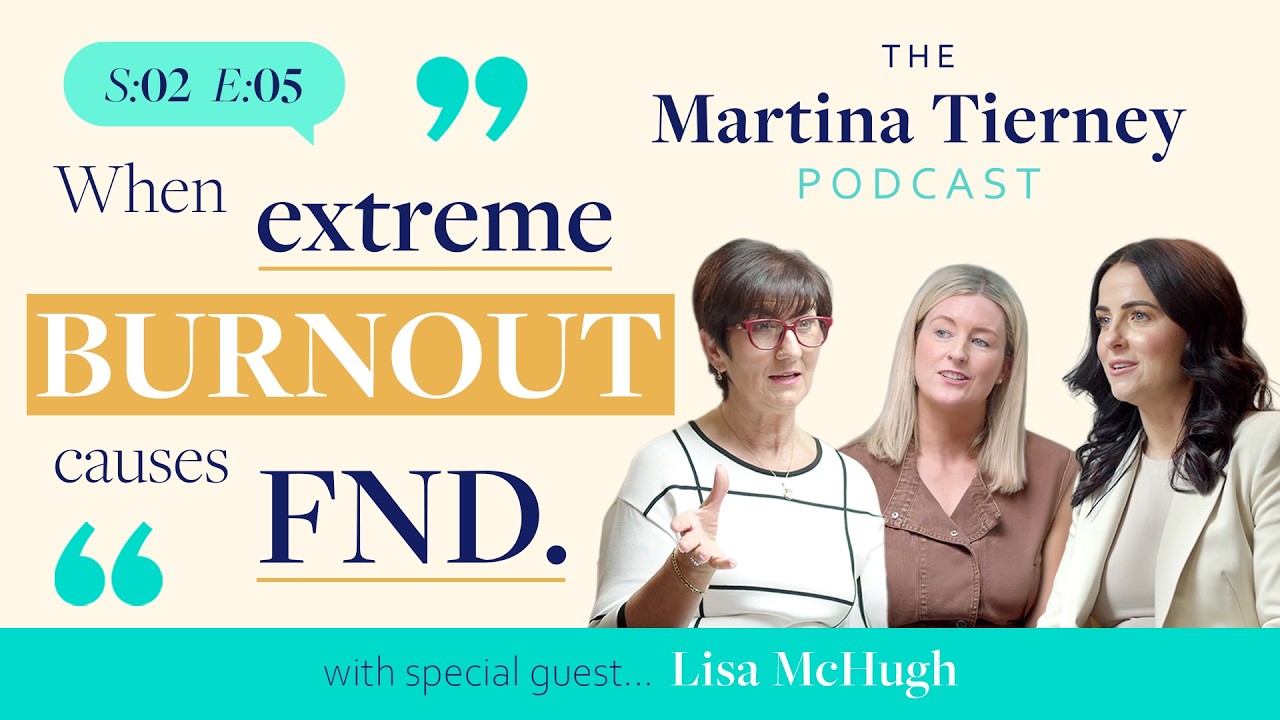 2.5 When Extreme Burnout Causes FND | Lisa McHugh, Country Artist & Ciara Duffy, EnableOT.
