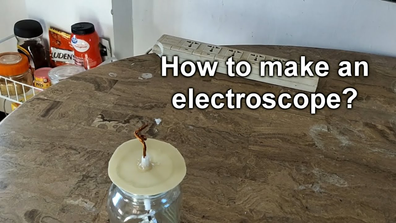 Physics 2 | How to make an Electroscope? | STEM 12 - A Group 1 Tutorial