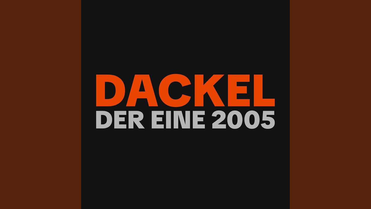 Dackel (der eine 2005)