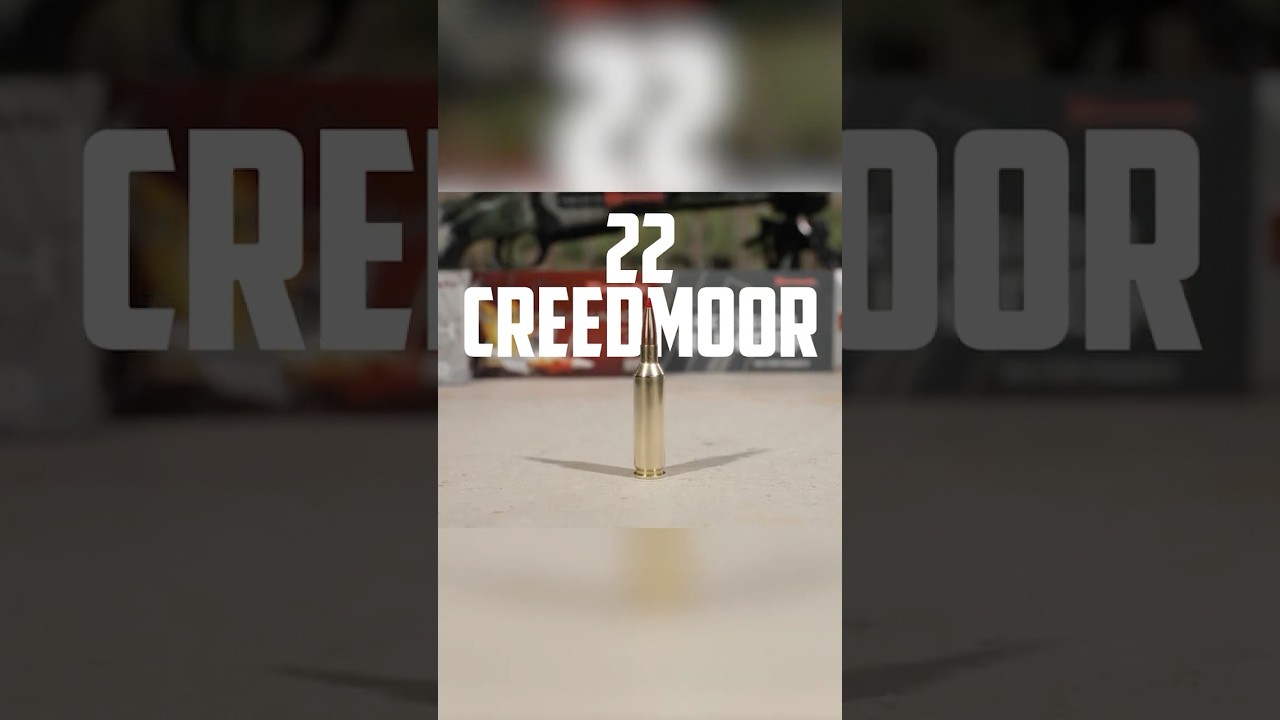 22 Creedmoor - FAST. FLAT. FINAL.