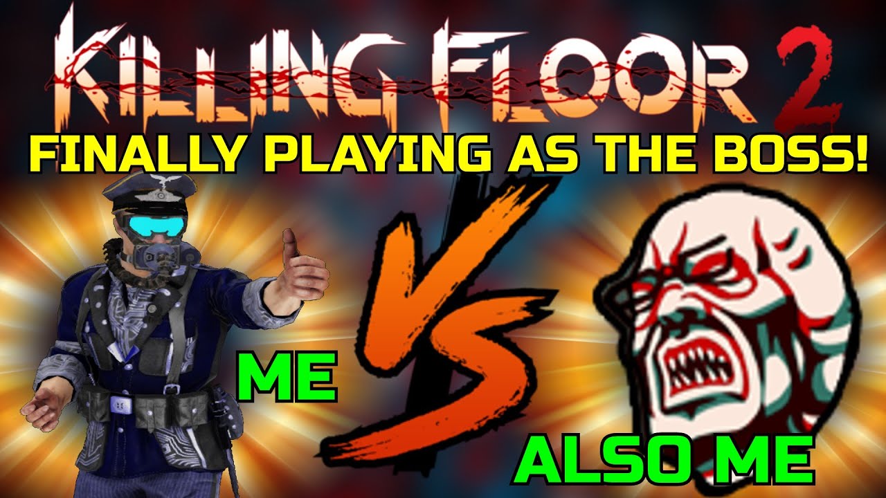 Killing Floor 2 | PLAYING AS THE PATRIARCH FOR ONCE! - KF2 Versus Mode! (Actually Fun To Play)