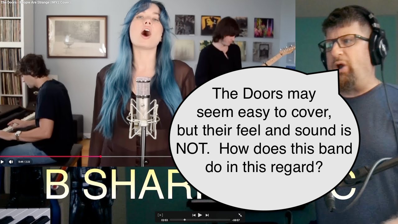 B Sharp And C - The Doors - People Are Strange (IMY2 Cover) - REACTION
