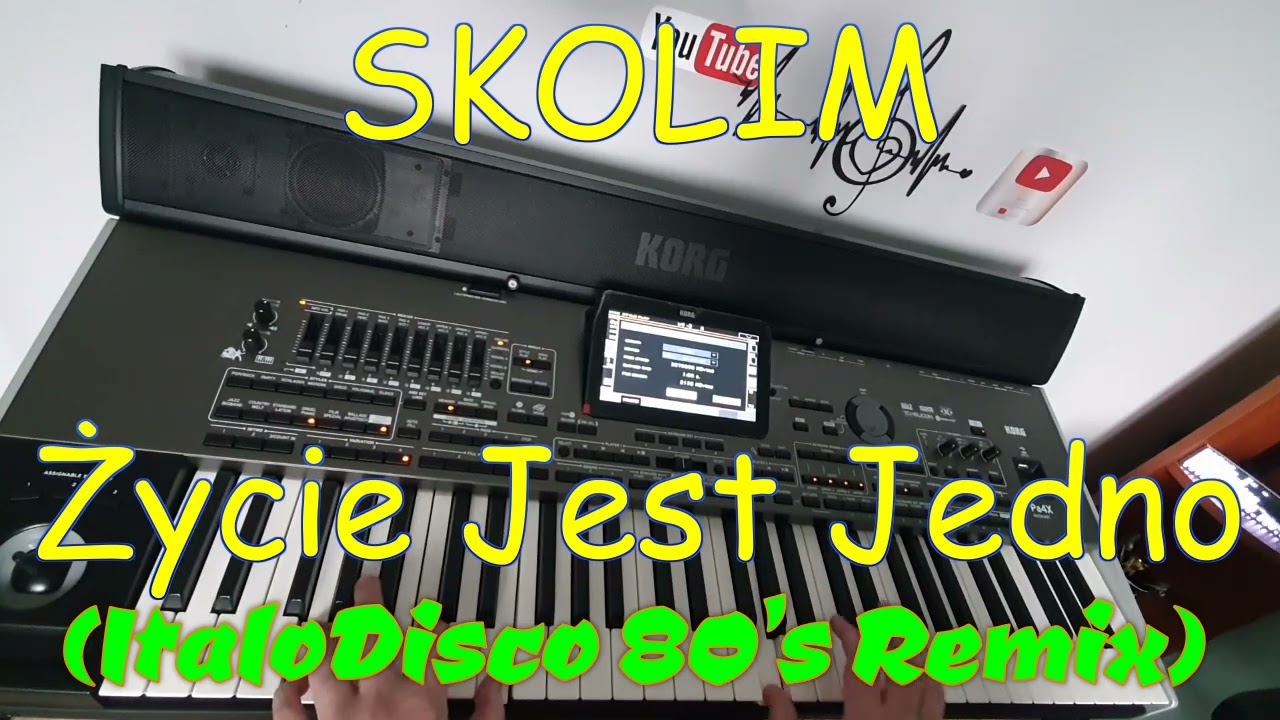 SKOLIM - Życie Jest Jedno (ItaloDisco 80's Remix) ★KORG PA 4X★