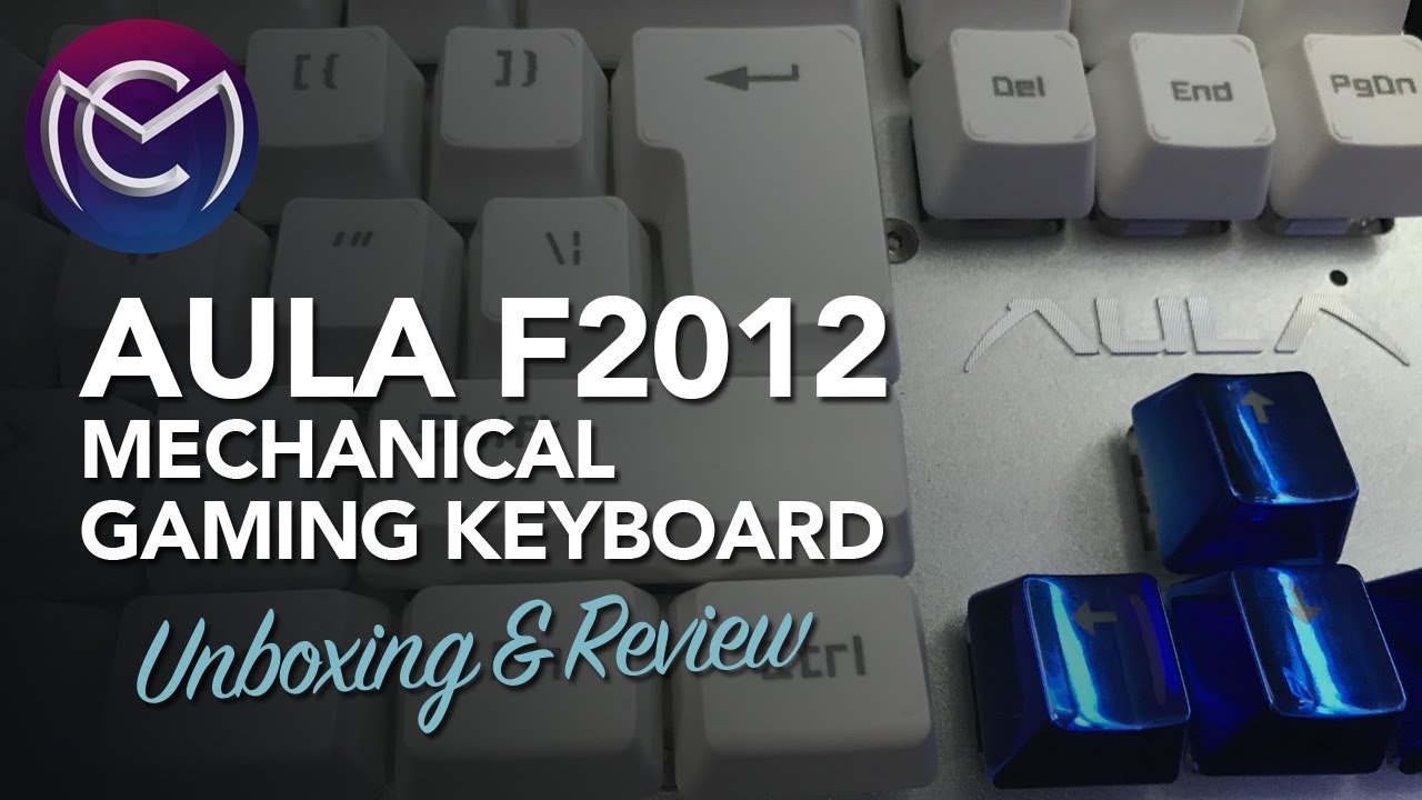 AULA F2012 Mechanical Gaming Keyboard – Unboxing & Review