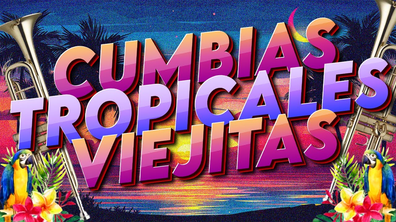 CUMBIAS VIEJITAS TROPICALES💃LAS MEJORES CUMBIAS TROPICALES 2026💖TROPICAL DEL BRAVO,ACAPULCO TROPICAL