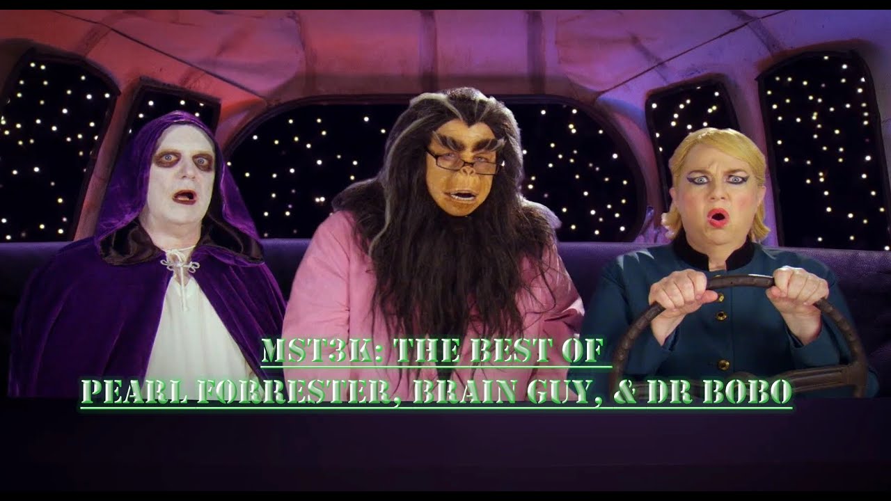 MST3K: Лучшее от Перл Форрестер, Брейна Гая и DR Bobo