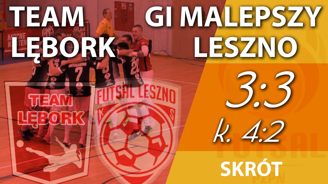 1/32 Pucharu POlski w Futsalu - Team Lębork - GI Malepszy Leszno 3:3 k. 4:2 | skrót