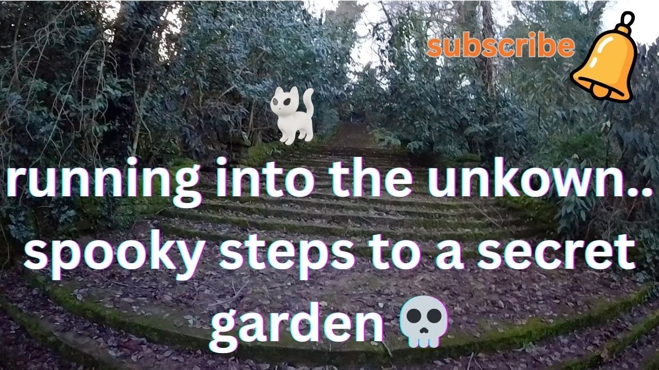 RUNNING INTO THE UNKNOWN | spooky steps to a secret garden... #running  #spooky steps #