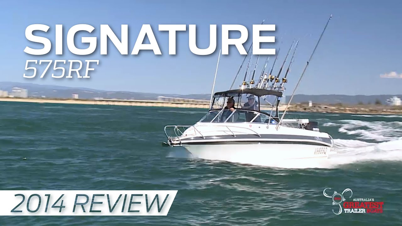 Signature 575RF | Australia's Greatest Boats 2014