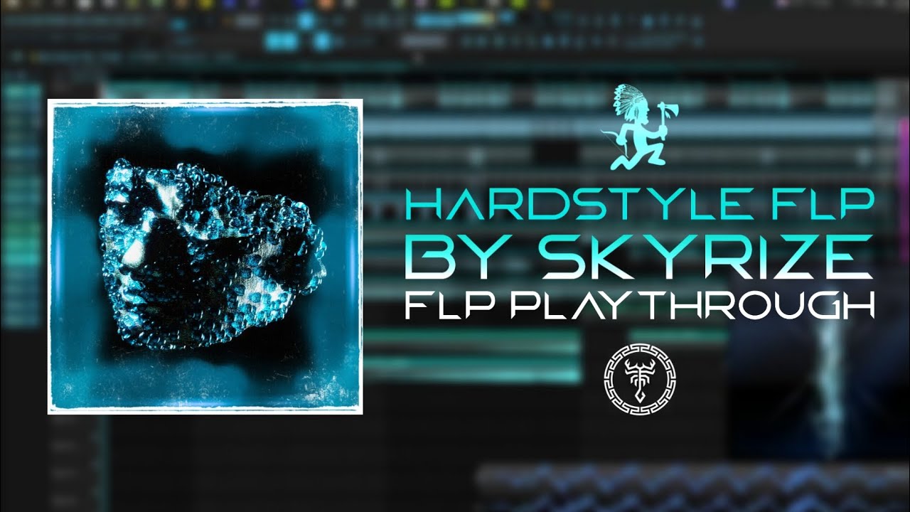 Hardstyle FLP | By Skyrize | FLP Playthrough | FL Studio