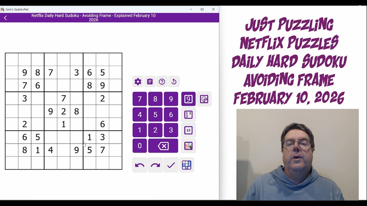 Netflix Daily Hard Sudoku February 10 2026 Avoiding Frame