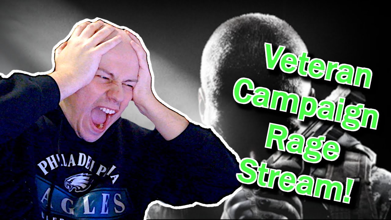 Black Ops 2 Veteran Campaign Rage Stream