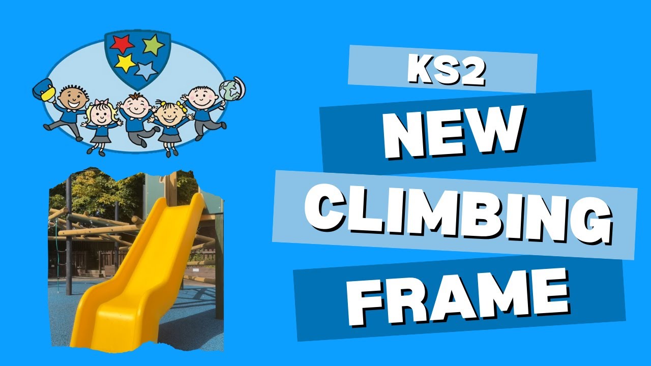 KS2 New Climbing Frame