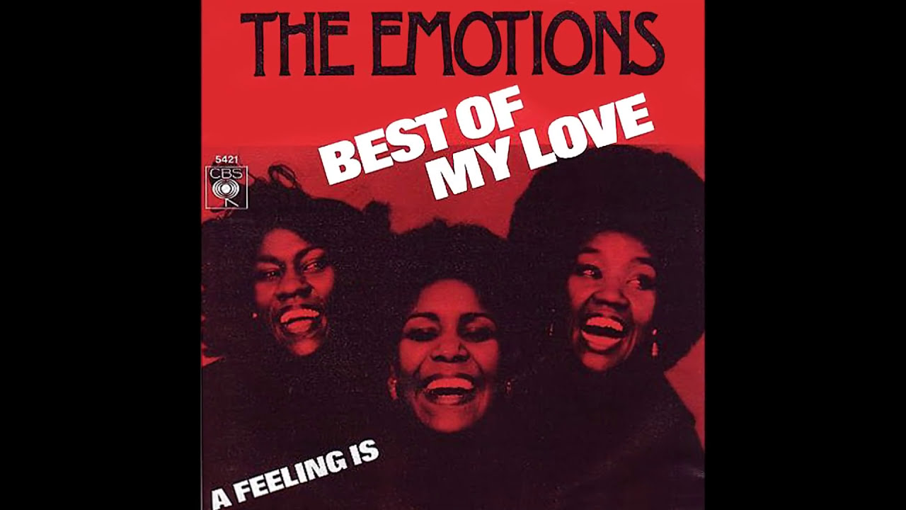 The Emotions ~ Best Of My Love 1977 Hot Tracks Purrfection Edit