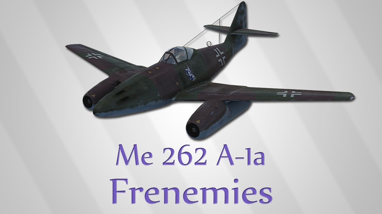 Me 262 A-1a - Frenemies Feat. cmasupra || War Thunder Simulator Battles ||