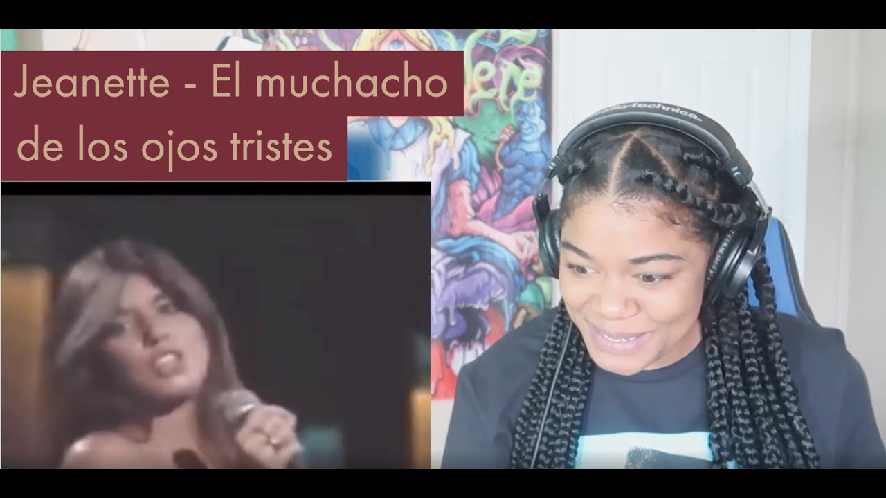 Jeanette - El muchacho de los ojos tristes(The Young Man of the Sad Eyes) REACTION!!!