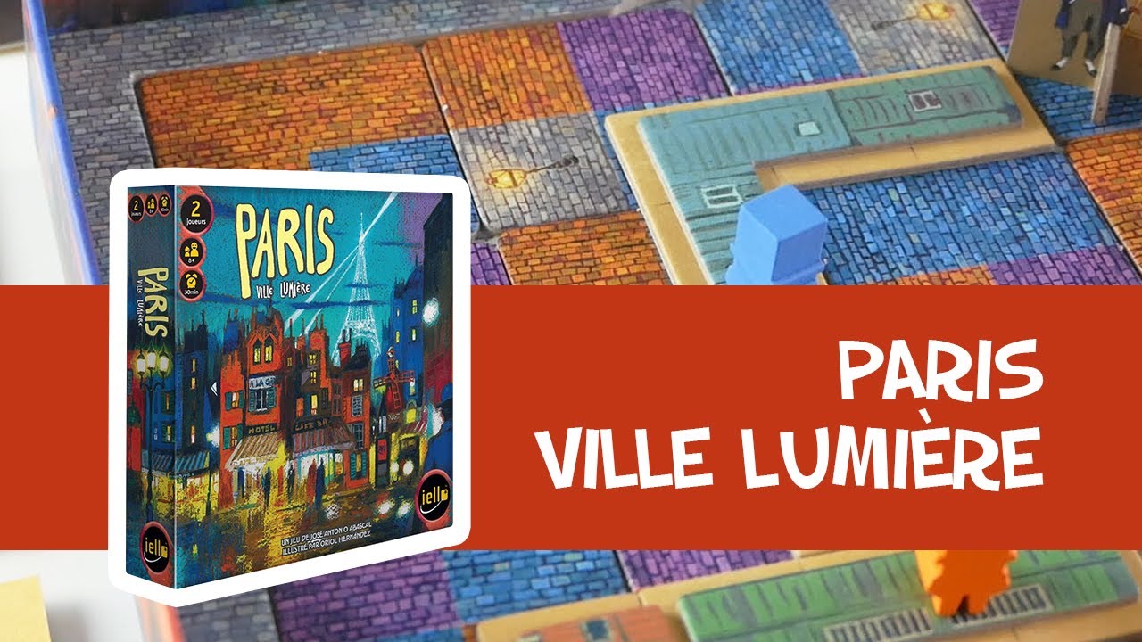 Paris : Ville Lumière - Présentation du jeu