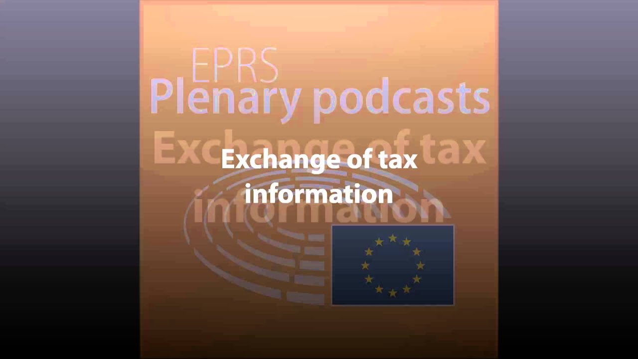 Exchange of tax information [Plenary Podcast]
