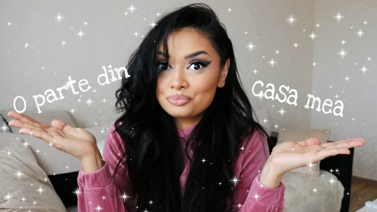 O parte din casuta mea/ facem si un machiaj rapid