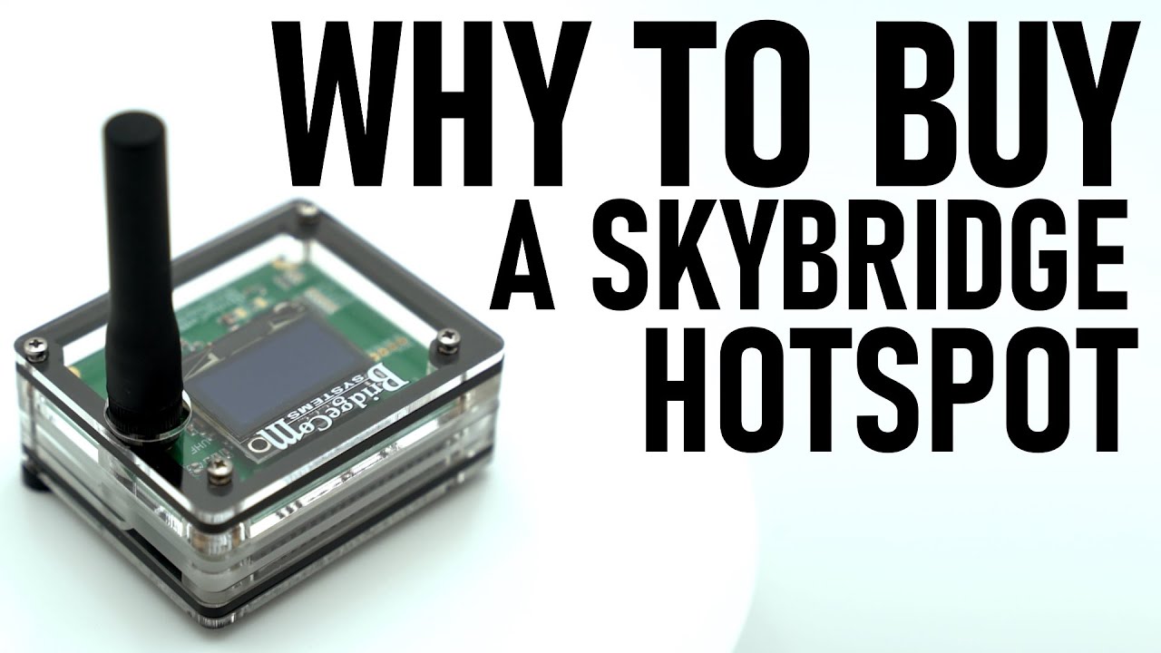 Why Should I Buy the SkyBridge Hotspot?