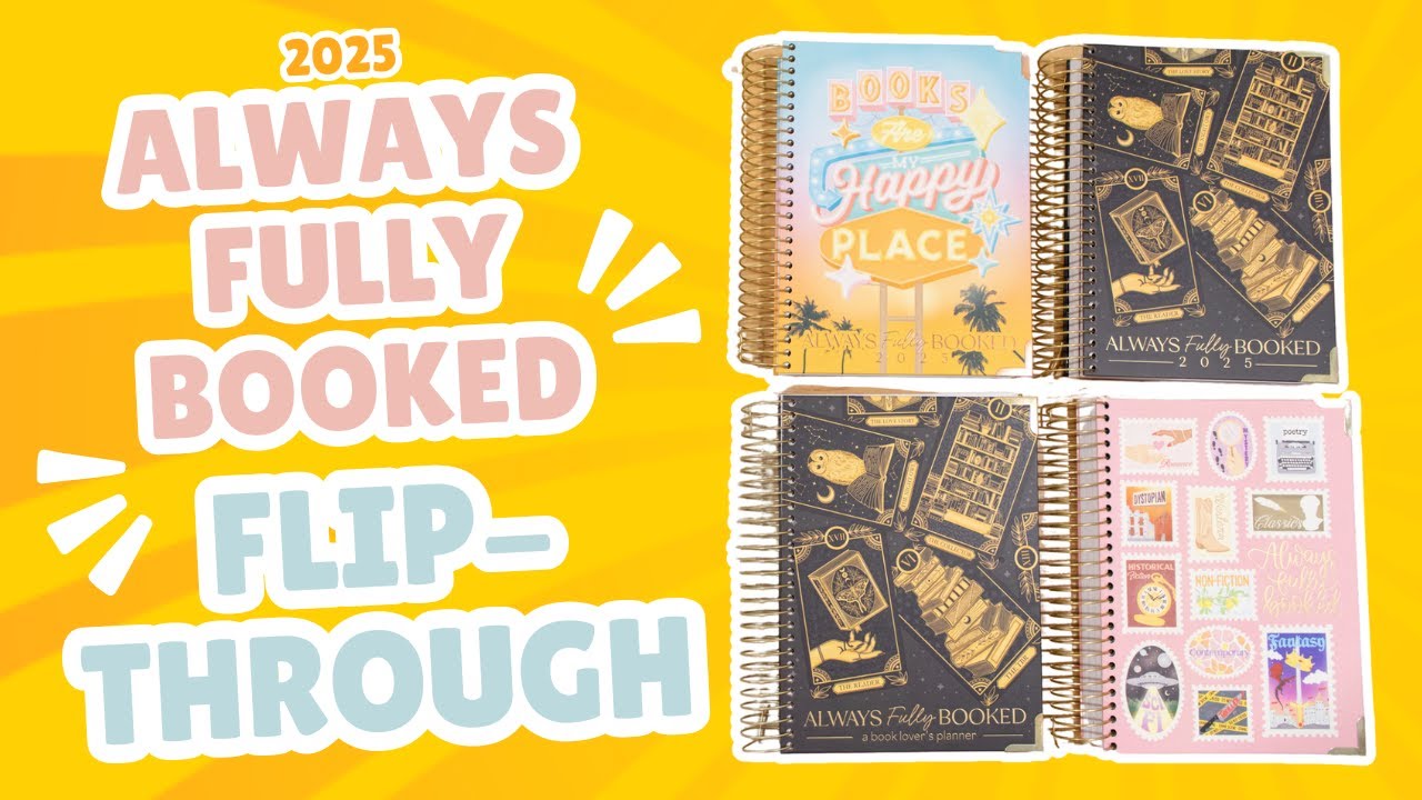 2025 Always Fully Booked Planner Info and Flip-Through