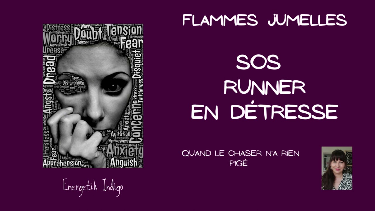 FLAMMES JUMELLES, SOS RUNNER EN DETRESSE  Quand le chaser n'a rien pigé