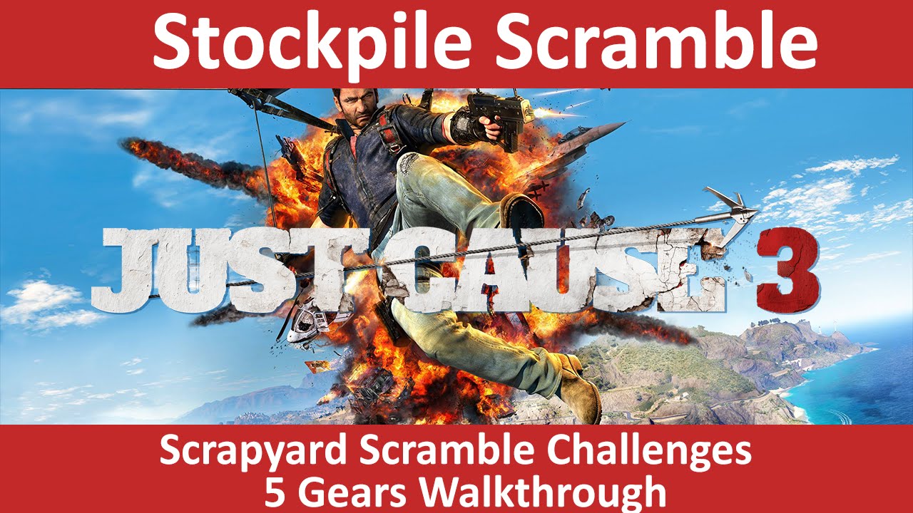 Just Cause 3 - Stockpile Scramble 5 Gears - Scrapyard Scramble