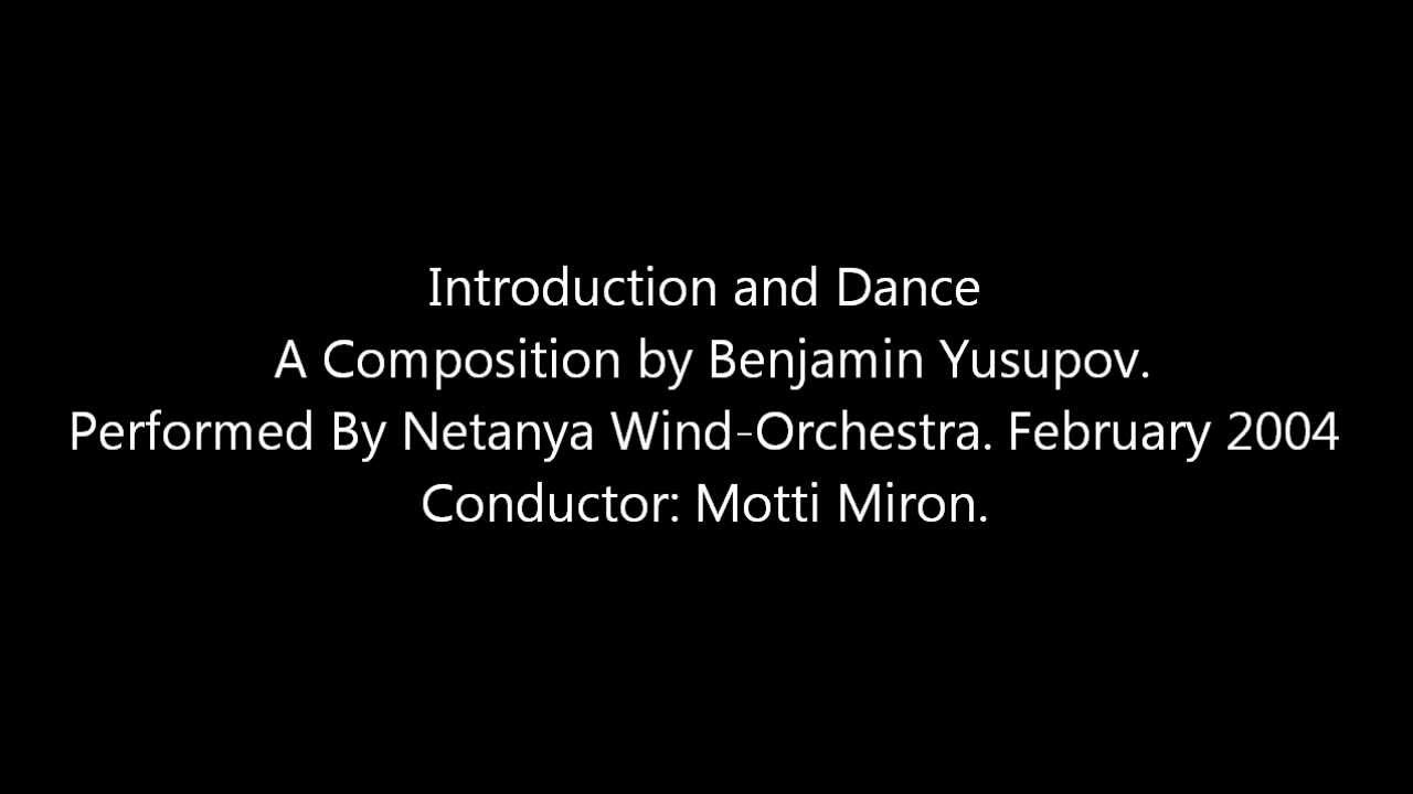Introduction and Dance - Benjamin Yusupov