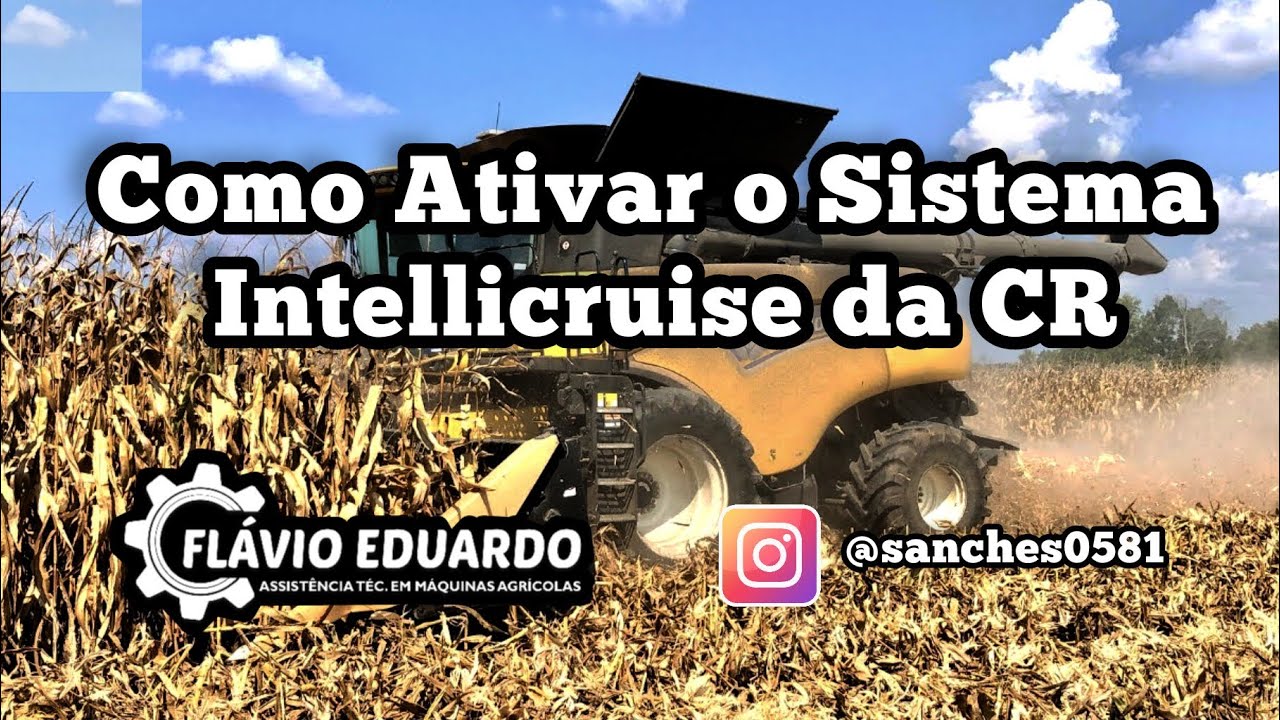 CR - Como Ativar o Sistema Intellicruise das Colheitadeiras CR