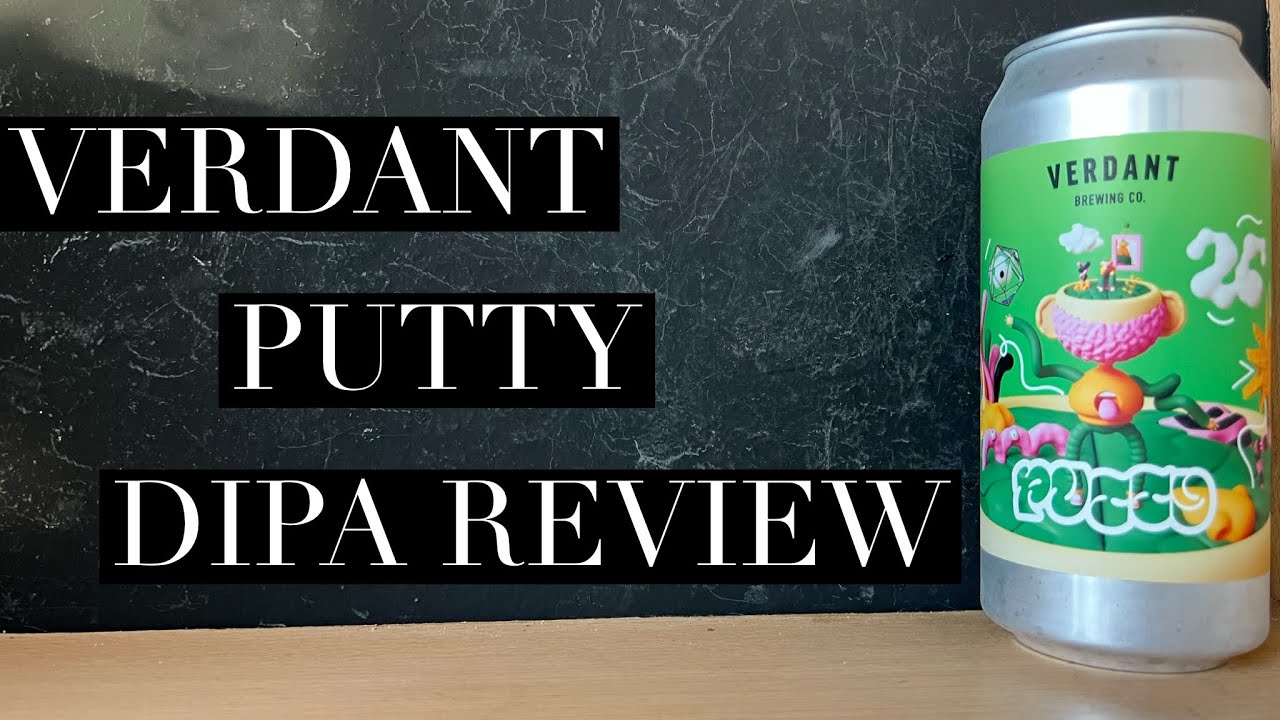 Обзор пива Verdant Putty DIPA, пивоварня Verdant Brewing Company, обзор Cornish Double IPA.
