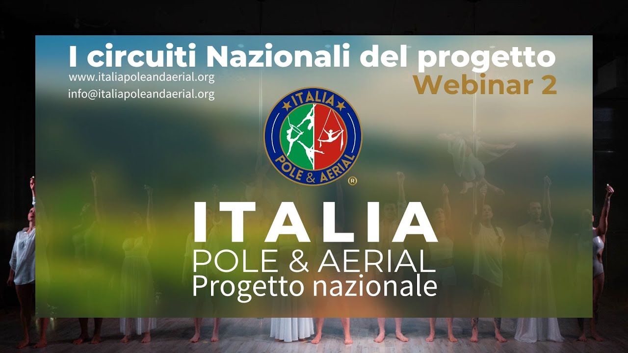 2° Webinar - Italia pole & Aerial e gli eventi correlati - Dipartimento Pole & Aerial dance FIDESM