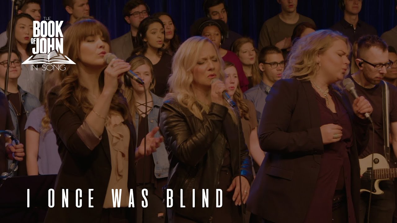 The Book of John in Song - Chapter 9 - “I Once Was Blind