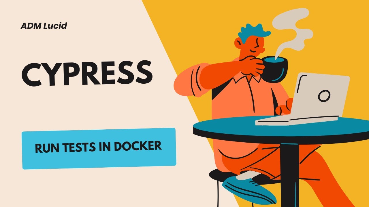 Run Cypress Tests in Docker Like a Pro | Step-by-Step Guide
