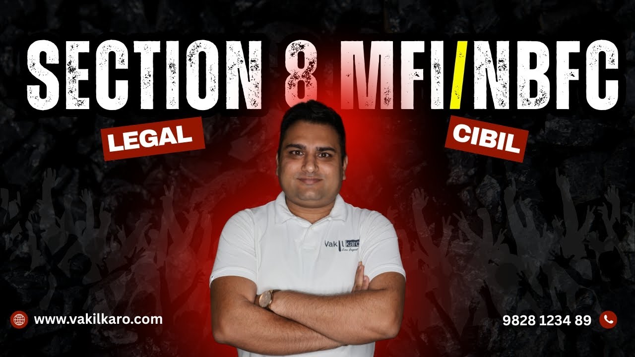 Is a Section 8 Microfinance Company Legal Without a CIBIL Score  Legal vs CIBIL Explained  Vakilkaro