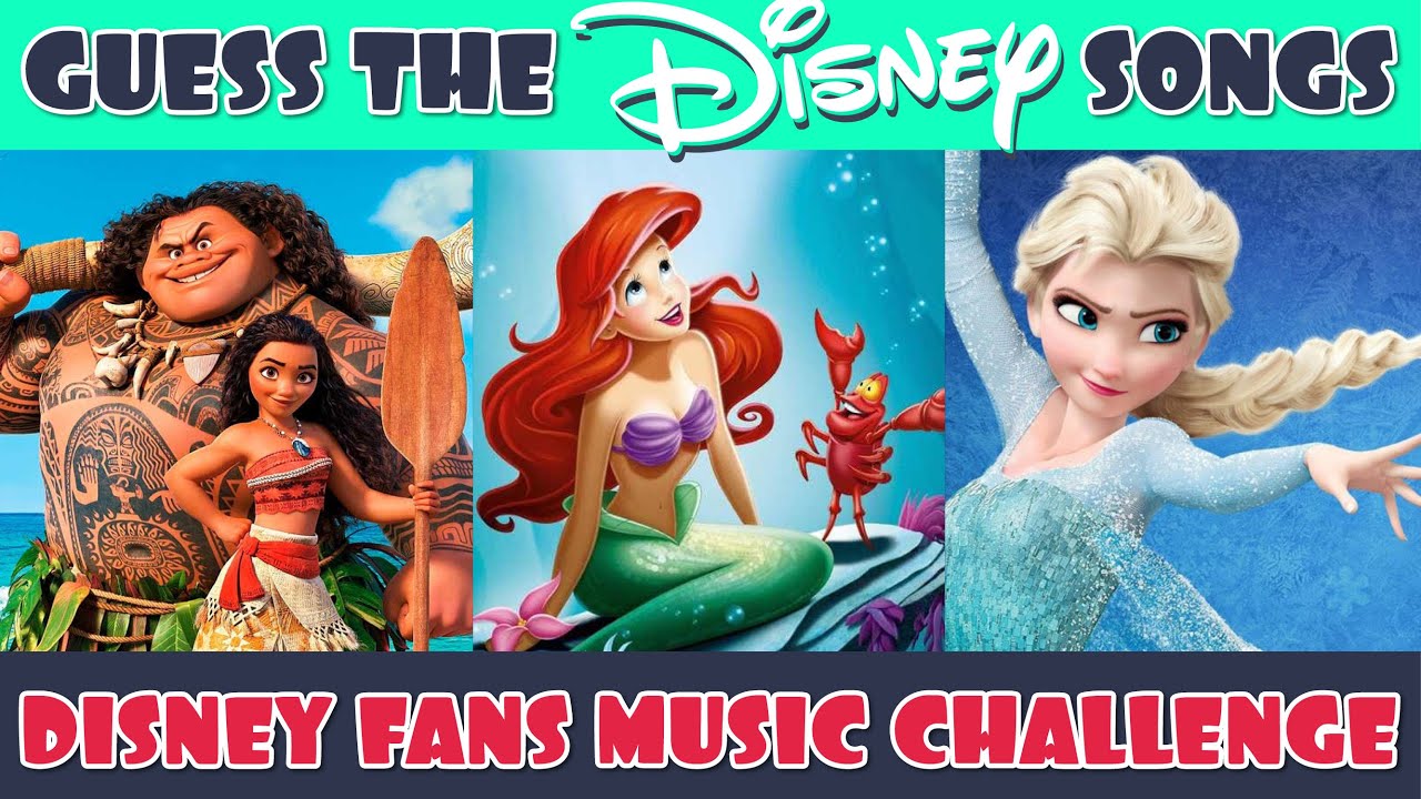 Guess the 20 Iconic Disney Songs
