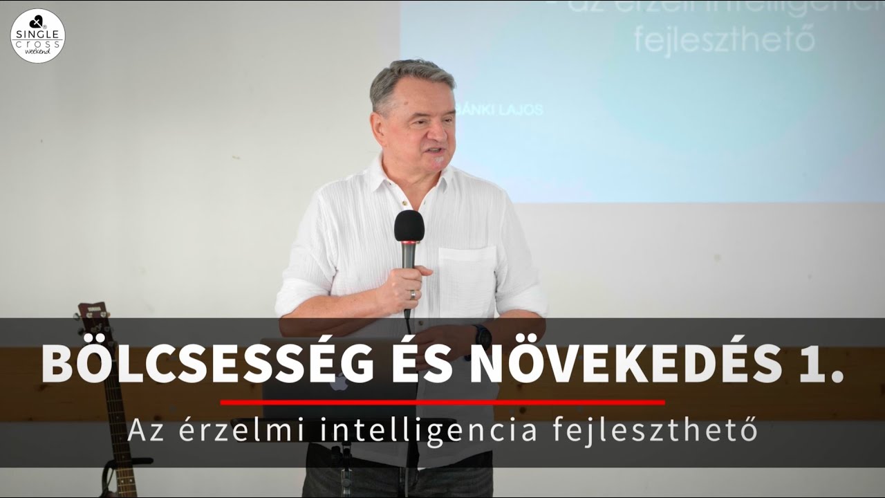 Bánki Lajos - Bölcsesség és növekedés 1. - Az érzelmi intelligencia fejleszthető (2025)
