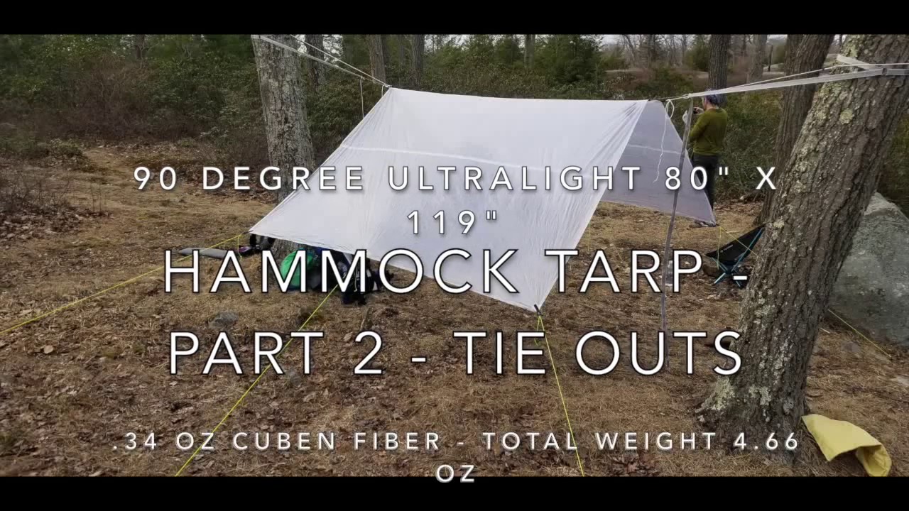 Part 2 - Tie Outs - MYOG Ultralight Cuben Fiber 90 Degree Hammock Tarp Build - 4.66 oz