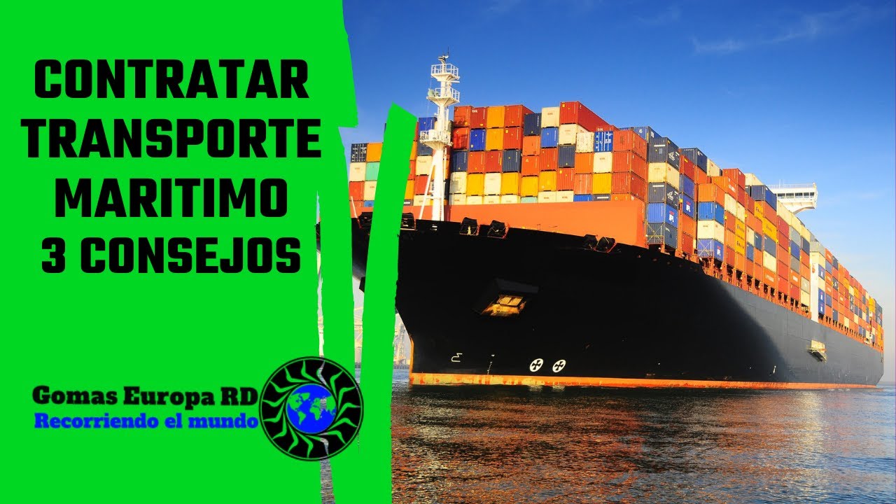 3 Consejos Para Contratar un Transporte Marítimo de Manera Eficiente
