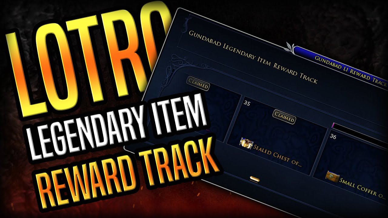 LOTRO - Update 32 Beta - Legendary Item Reward Track Preview