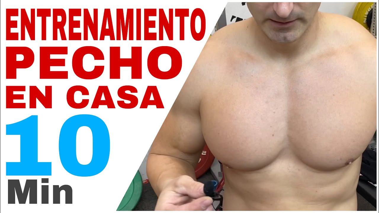 RUTINA DE PECHO EN CASA / Entrenamiento Pectoral en 10 minutos