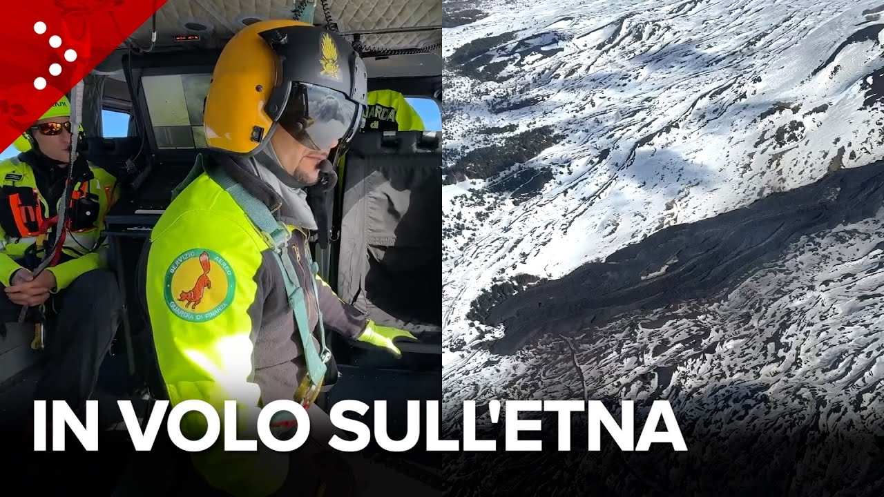Etna, in volo con l'elicottero della Guardia di Finanza sulla colata lavica