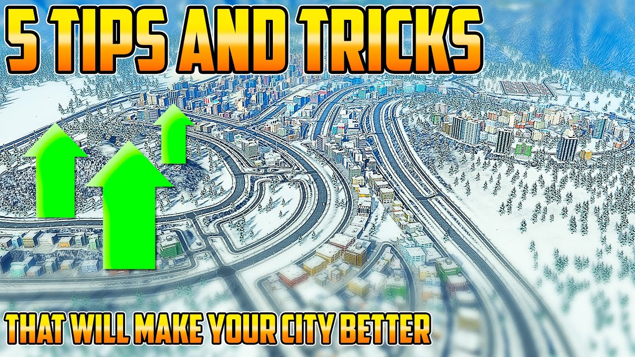 Cities Skylines 5 Tips and Tricks for a BETTER City