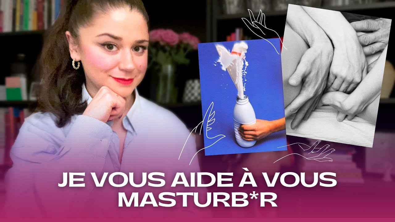 10 JEUX pour se MASTURBER et avoir PLUS de PLAISIR (hommes et femmes)