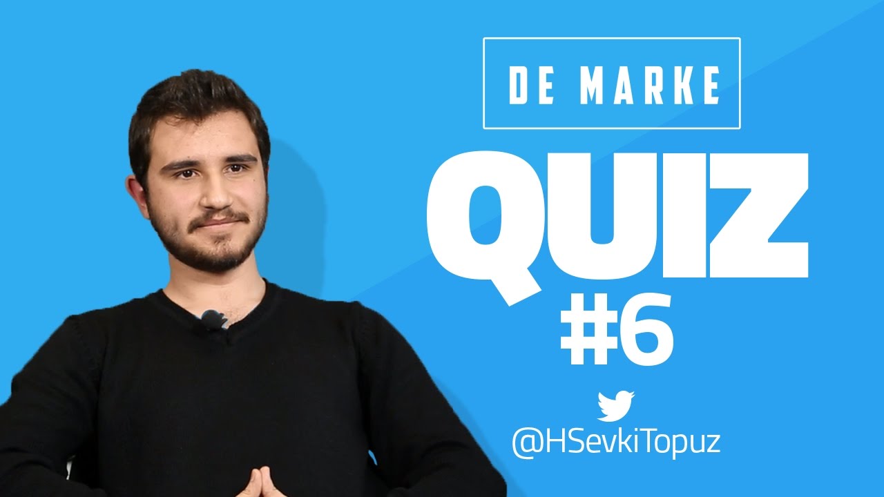 De Marke Quiz 1. Sezon 6. B&ouml;l&uuml;m