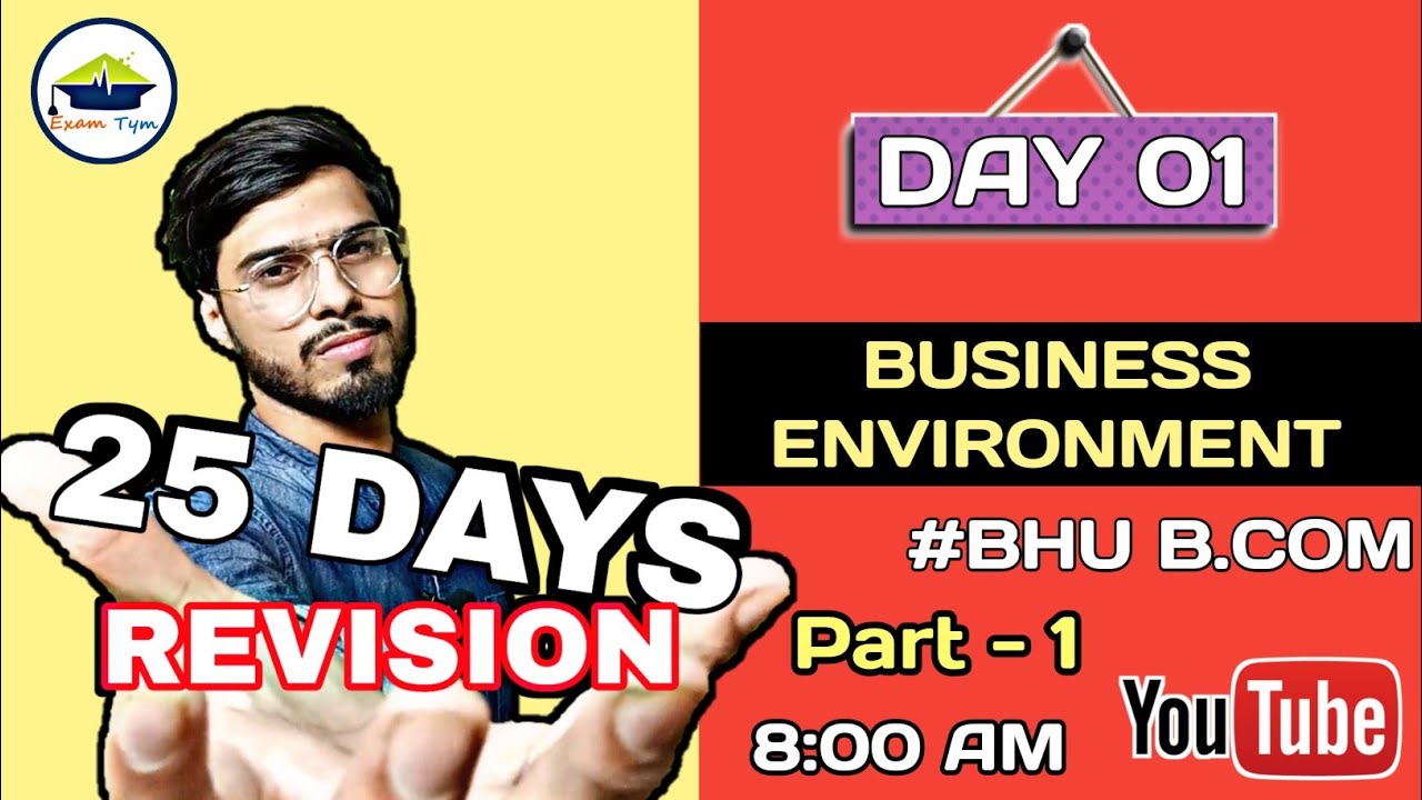 DAY 1 || BUSINESS ENVIRONMENT || BHU B.COM || EXAMTYM🔥