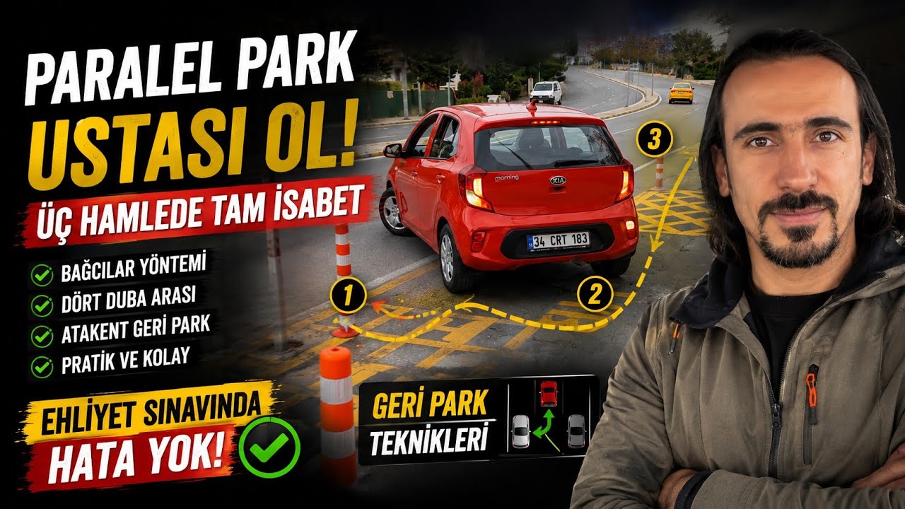 ÜÇ HAMLE PARALEL PARK ETME,BAĞCILAR DÖRT DUBA ARASI GERİ PARK YAPMA,ATAKENT GERİ PARK NASIL YAPILIR?