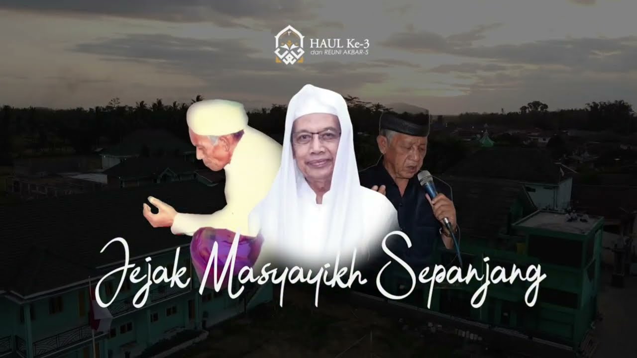 Film Dokumenter | Jejak Masyayikh Sepanjang