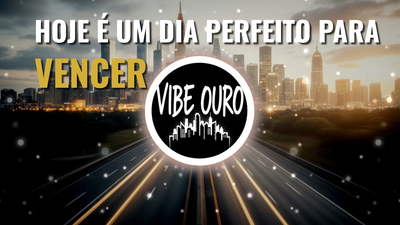 HOJE É UM DIA PERFEITO PARA VENCER