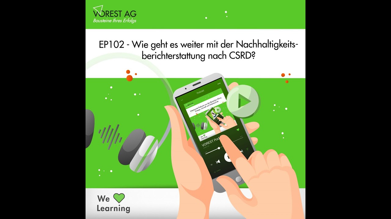 EP102 – Wie geht es weiter mit der Nachhaltigkeitsberichterstattung nach CSRD?